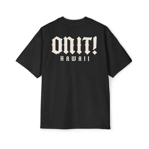 Hawaii Collection ONIT! Tee