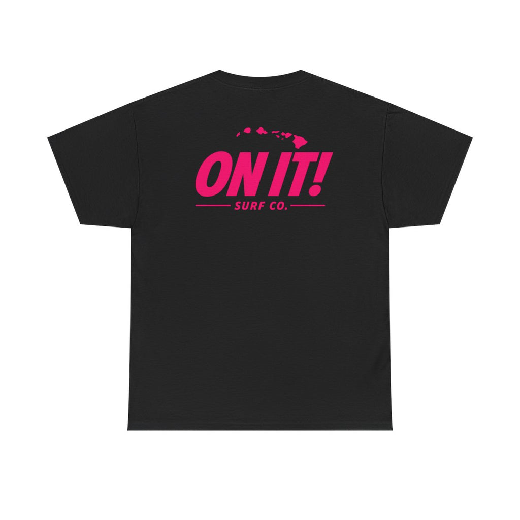 ON IT! Black OG Pink Logo Tee