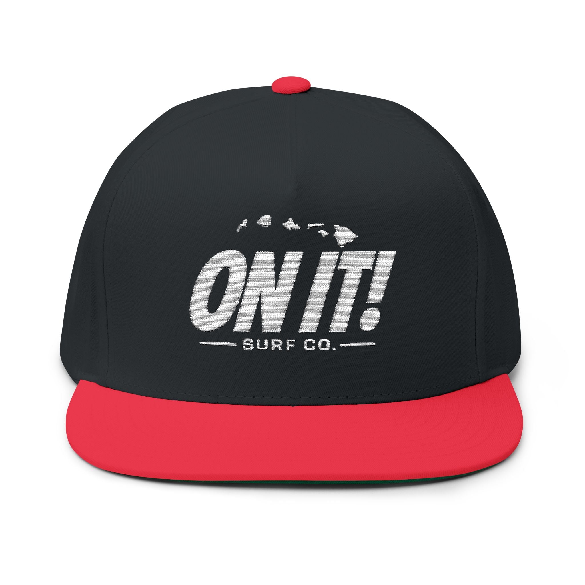 ON IT! Embroidered Flat Bill Hat